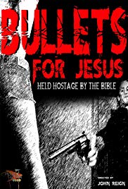 Bullets for Jesus (2015)