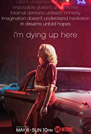 Watch Full Tvshow :Im Dying Up Here (2017)