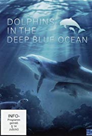 Dolphins in the Deep Blue Ocean (2009)