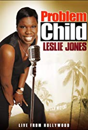 Problem Child: Leslie Jones (2010)