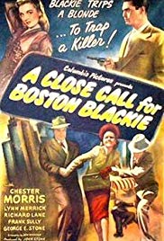 A Close Call for Boston Blackie (1946)
