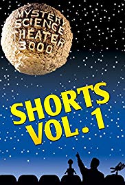 Mystery Science Theater 3000: Shorts Vol 1 (2016)