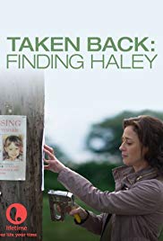 Taken Back: Finding Haley (2012)