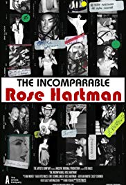 The Incomparable Rose Hartman (2016)
