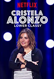 Watch Full Movie :Cristela Alonzo: Lower Classy (2017)