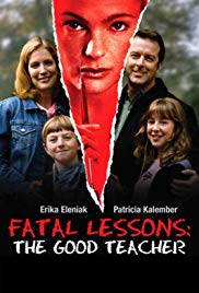 Fatal Lessons: The Good Teacher (2004)