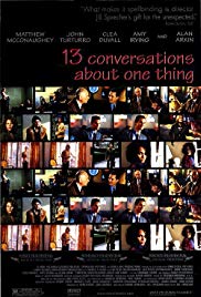 Thirteen Conversations About One Thing (2001)