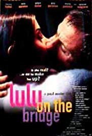 Lulu on the Bridge (1998)