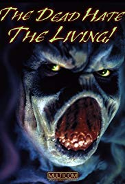 The Dead Hate the Living! (2000)