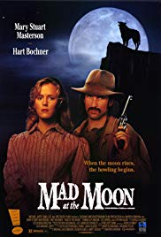 Watch Full Movie :Mad at the Moon (1992)