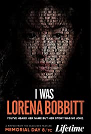 I Was Lorena Bobbitt (2020)