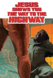 Watch Full Movie :Jesus shows you the way to the Highway (2019)