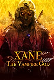 Xane: The Vampire God (2019)