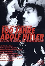 100 Jahre Adolf Hitler  Die letzte Stunde im Führerbunker (1989)