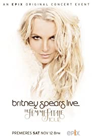 Britney Spears Live: The Femme Fatale Tour (2011)
