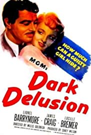 Dark Delusion (1947)