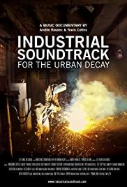 Watch Full Movie :Industrial Soundtrack for the Urban Decay (2015)
