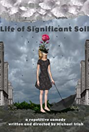 Life of Significant Soil (2015)