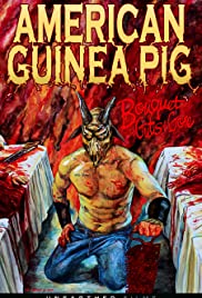 American Guinea Pig: Bouquet of Guts and Gore (2014)