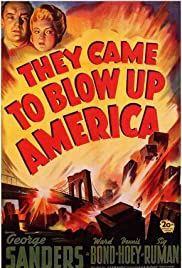 They Came to Blow Up America (1943)