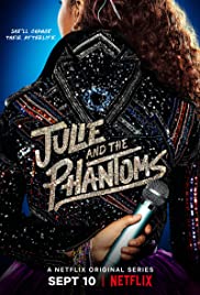 Julie and the Phantoms (2020 )