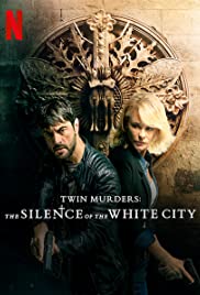 Watch Full Movie :Twin Murders: The Silence of the White City (2019)
