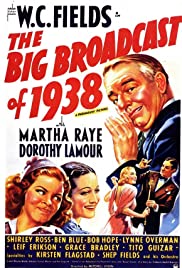 Watch Full Movie :The Big Broadcast of 1938 (1938)