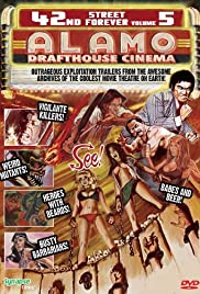 42nd Street Forever, Volume 5: The Alamo Drafthouse Edition (2009)