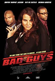 Bad Guys (2008)