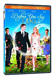 Before You Say I Do (2009)