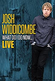 Josh Widdicombe: What Do I Do Now (2016)