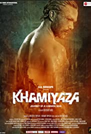 Khamiyaza: Journey of a Common Man (2019)