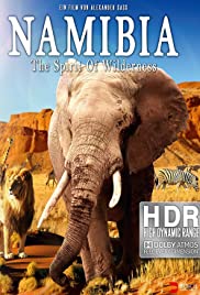 Namibia  The Spirit of Wilderness (2016)