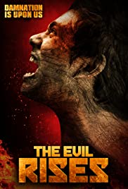 Watch Full Movie :The Evil Rises (2017)