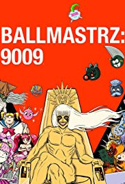 Ballmastrz 9009 (2018 )