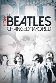 How the Beatles Changed the World (2017)