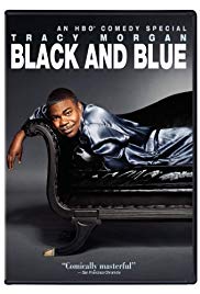 Tracy Morgan: Black and Blue (2010)