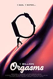 1 Billion Orgasms (2018)