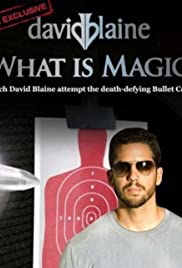 David Blaine: What Is Magic? (2010)