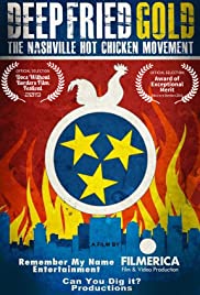 Deep Fried Gold: The Nashville Hot Chicken Movement (2020)
