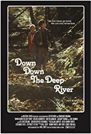 Down Down the Deep River (2014)