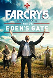 Far Cry 5: Inside Edens Gate (2018)