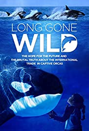 Long Gone Wild (2019)