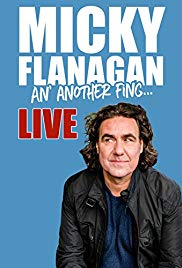 Micky Flanagan: An Another Fing  Live (2017)