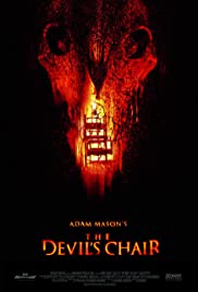 The Devils Chair (2007)