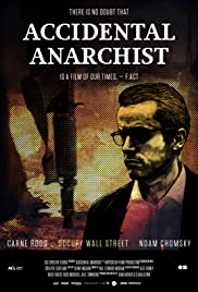 Accidental Anarchist (2017)