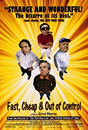 Fast, Cheap & Out of Control (1997)