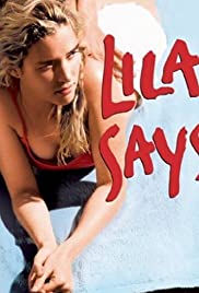 Watch Full Movie :Lila Says (2004)
