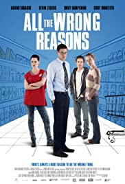 All the Wrong Reasons (2013)