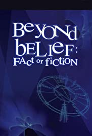 Beyond Belief: Fact or Fiction (19972002)